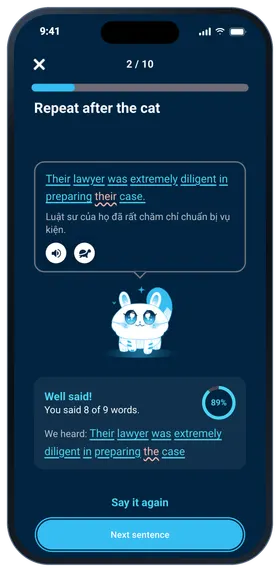 Dictation: hear a sentence, then say it back